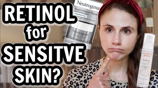 How to use RETINOL if you have SENSITIVE SKIN| Dr Dray