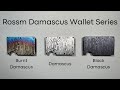 Rossm Damascus Wallets:  Unboxing and First Impressions