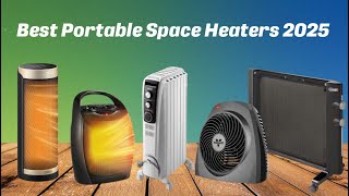 ✅ 5 Best Portable Space Heaters 2025 - The Only 5 You Should Consider