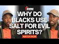 This Is Why Black People Used Salt To Get Rid Of Bad Spirits - Njabulo 