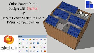 Solar Power Plant Drawing using #Skelion/#SketchUp Training part 3/(Solar Power Training Episode 10)