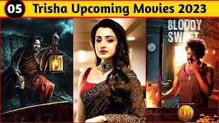 05 Trisha Upcoming Movies 2023 And 2024 List |  Leo, Vijay, Trisha New Movies, South Indian Actress