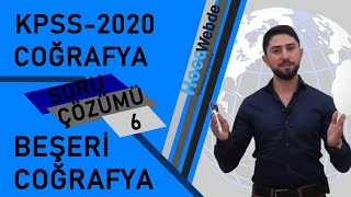 🏢📈 6) KPSS 2020 Coğrafya Soru Çözümü Engin Eraydın - Beşeri Coğrafya