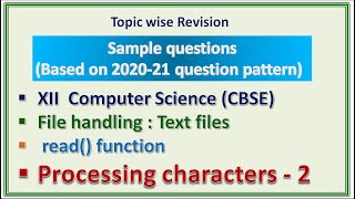 Important Questions (Python Text Files) ||character processing| CBSE computer Science