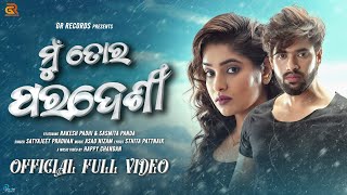 Mun Tora Paradesi | Odia Romantic Song | Asad Nizam | Satyajeet Pradhan | Rakesh Padhi,Sasmita Panda