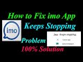 How to Fix imo App Keeps Stopping Error Android & Ios |Apps Keeps Stopping Problem