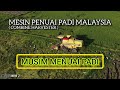 Dji / Jentera Mesin Penuai Padi Malaysia / Combine Harvester / Musim Menuai Kedah / Kedah / Malaysia