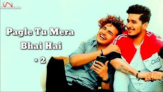 Mera Bhai Tu 😘 - Lyrics  | Vikash Naidu , Subham Singh  Rajput  | Bhavin Bhanushali , Vishal Panday