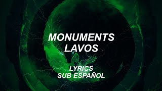 Monuments - Lavos | Lyrics | Sub Español