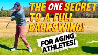 ONE SECRET MOVE to a Full BACKSWING at ANY AGE!! #golfinstruction #golftips #golfswing