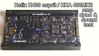 Audiotec Fischer Helix H400 esprit HXA400MK2 amp dyno car audio amplifier power \u0026 sound quality test