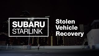 SUBARU STARLINK Safety and Security | Stolen Vehicle Recovery