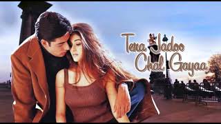 Tera Jadoo Chal Gayaa -Tera Jadoo Chal Gayaa (2000)-Sonu Nigam & K.S.Chithra- Ismail Darbar -320Kbps