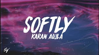 Softly - Karan Aujla (Lyrics/English Meaning)