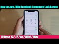 iPhone 12/12 Pro: How to Show/Hide Facebook Content on Lock Screen