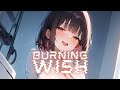 Nightcore - Burning Wish (Naeleck feat. Roniit)