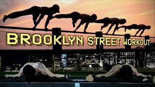 Calisthenics in Brooklyn | Day \u0026 Night Training