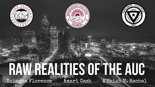 Raw Realities of the AUC