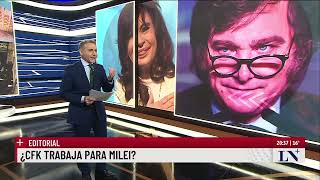 ¿CFK trabaja para Milei? El editorial de Luis Majul