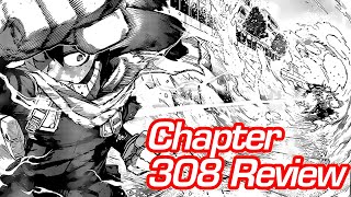 The Sixth OFA Users Power is revealed!! - My Hero Academia Chapter 308 Review \u0026 Reaction (SPOILER)