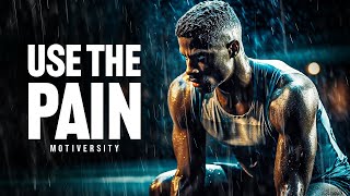 USE THE PAIN AND KEEP GOING - 2023 Motivational Speech