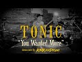 Tonic *You Wanted More* KMKanDrum Cover