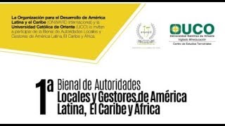 1ra Bienal de autoridades locales y gestores de América Latina, El Caribe y África.