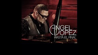 Angel Lopez | Hasta Cuando (Letra) Feat Baby Ranks