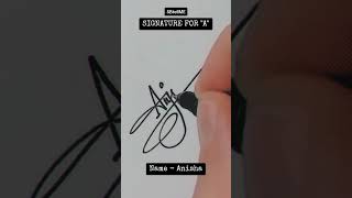 Signature for A | Anisha | SBtellME Calligraphy and Handwriting #shorts #signature #calligraphy