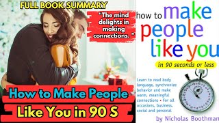 How to Make People Like You in 90 Seconds or Less Book Summary | (by Nicholas Boothman )| AudioBook