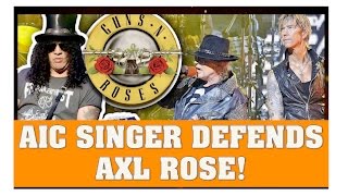 Guns N' Roses News  Alice in Chains Singer Defends Axl Rose Fronting AC/DC