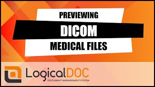 Previewing DICOM medical files