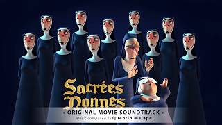 Sacrées Nonnes (Original Movie Soundtrack) | Quentin Malapel [2018]