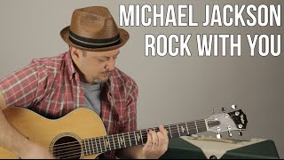 Michael Jackson - Rock With You - Guitar Lesson - How to Play On Guitar Tutorial