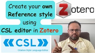 How to edit citation and bibliography or create your own style using CSL editor in Zotero? #zotero