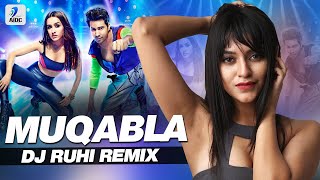 Muqabla (Remix) | DJ Ruhi | Street Dancer | VarunDhawan | Shraddha Kapoor | NoraFatehi | Prabhu Deva