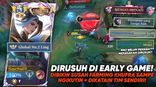 CARA BERMAIN LING KETIKA KALIAN DIRUSUH DI EARLY GAME! SAMPE DIKATAIN SAMA TIM SENDIRI!