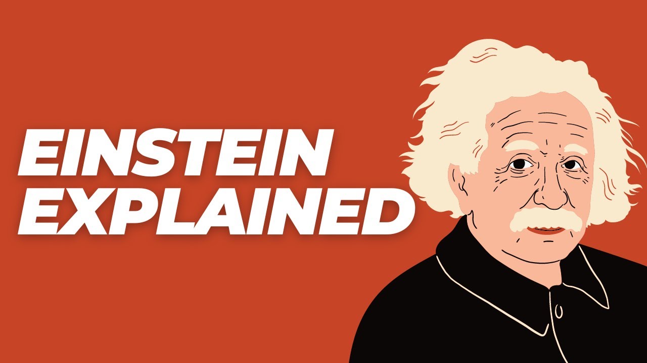 Einstein Explained Youtube