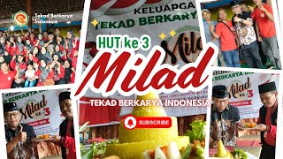 Milad ke 3 Keluarga Besar Tekad Berkarya Indonesia | Tekad Berkarya