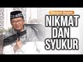 SYUKUR MEMPERPANJANG NIKMAT | Tausiyah Singkat