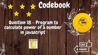 javascript program to calculate power of a number | codebook | #codebook #javascript