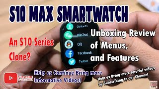 S10 Max Smartwatch - Unboxing Review of Menus and Features