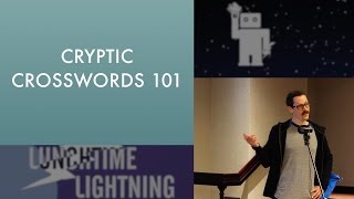 Cryptic Crosswords 101 (Tom)