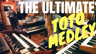 The Ultimate TOTO Medley (Africa, Rosanna, Falling in Between \u0026 more)