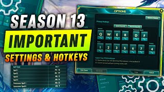 Season 13 Settings & Hot Keys Guide - League of Legends