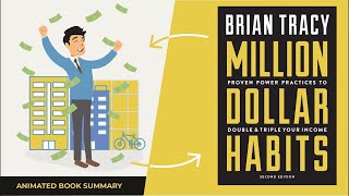 Million Dollar Habits by Brian Tracy | Animated Book Summary
