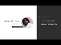 HTML/CSS/JS Toggle Button Tutorial
