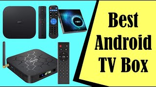Best Android TV Box - Top 5 Recommendations