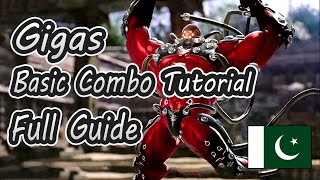 Gigas Basic Combo Season 3 Guide Full Tutorial | Tekken 7