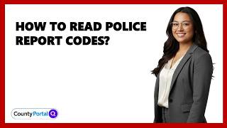 How To Read Police Report Codes?